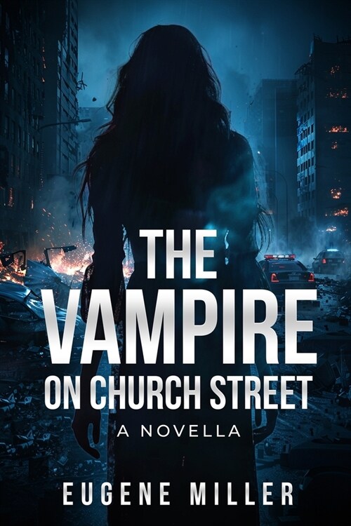 The Vampire on Church Street: A Novella (Paperback)