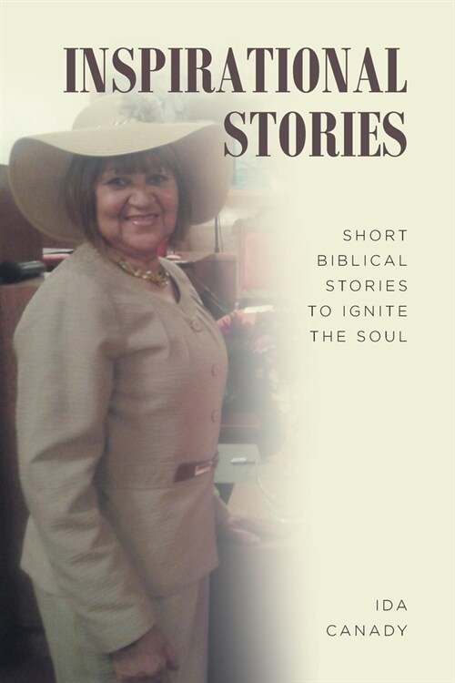 Inspirational Stories: Short Biblical Stories to Ignite the Soul (Paperback)