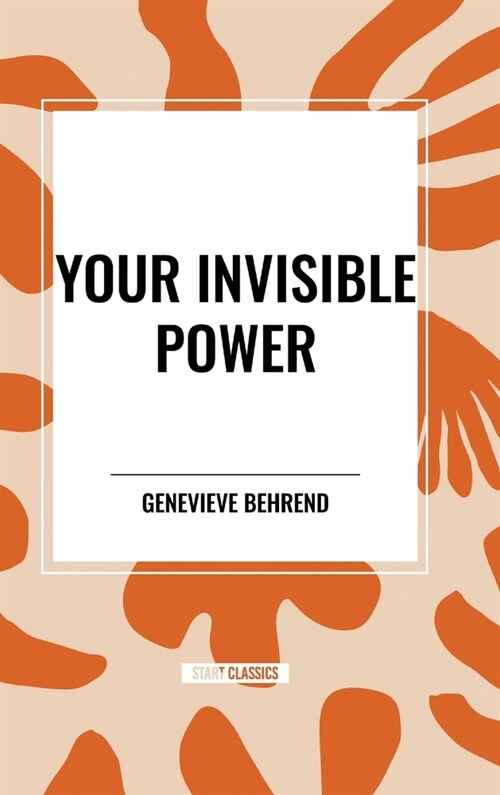 Your Invisible Power (Hardcover)