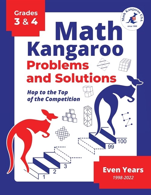 Math Kangaroo Problems and Solutions - Grades 3 & 4 - Even Years (Paperback)