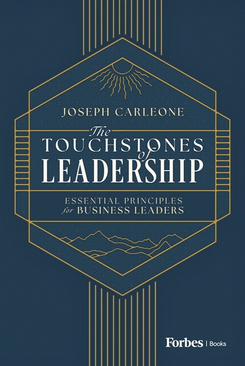 The Touchstones of Leadership: Essential Principles for Business Leaders (Hardcover)