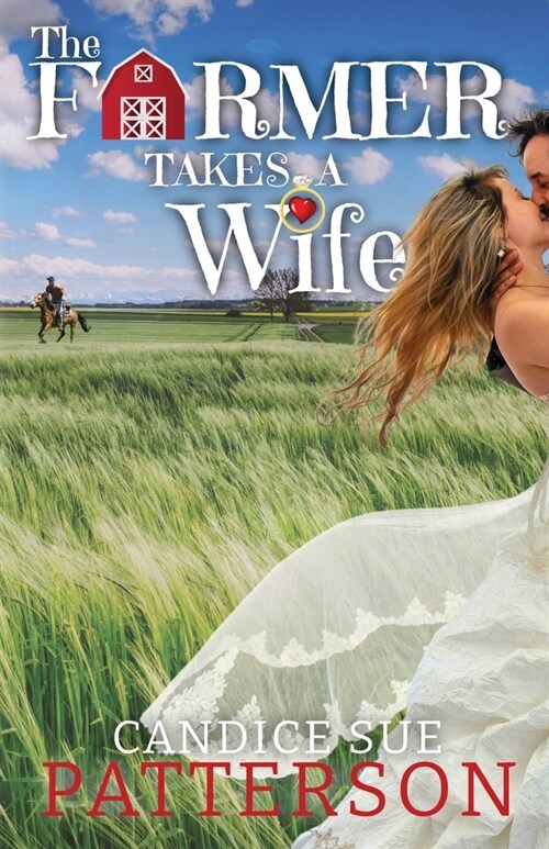 The Farmer Takes a Wife (Paperback)