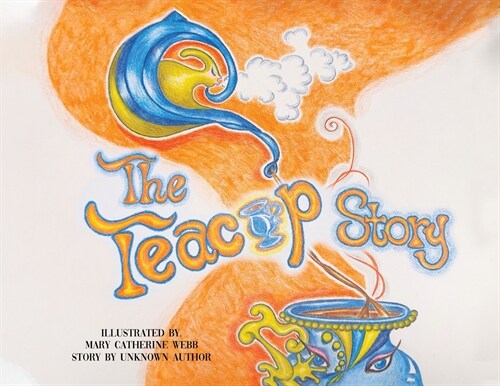 The Teacup Story (Paperback)