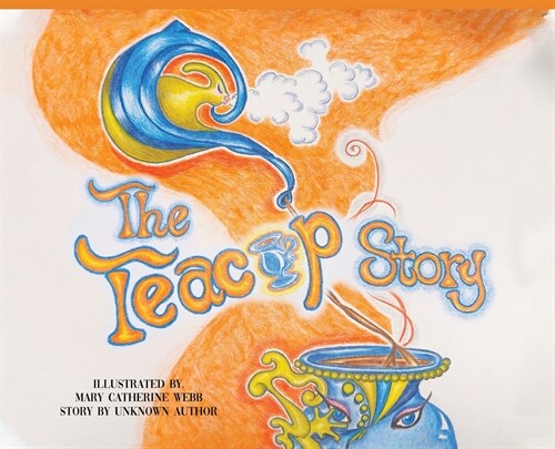 The Teacup Story (Hardcover)