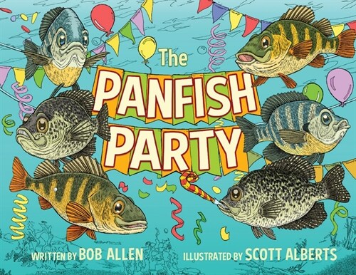 The Panfish Party (Hardcover)