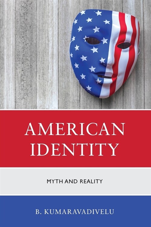 American Identity: Myth and Reality (Paperback)