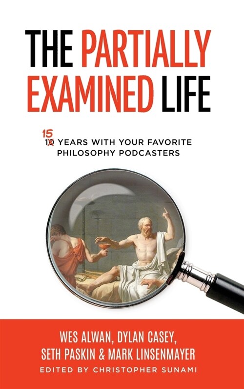 The Partially Examined Life (Hardcover)