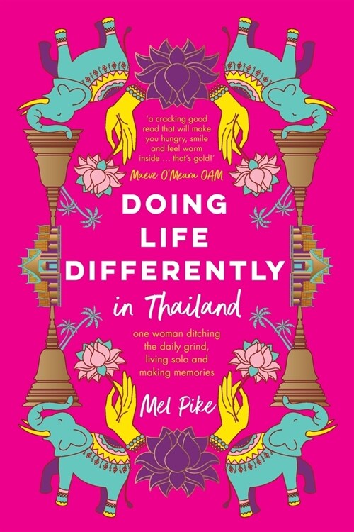 Doing Life Differently in Thailand (Paperback)