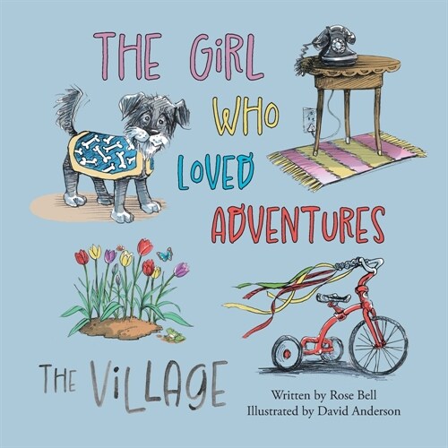 The Girl Who Loved Adventures: The Village (Paperback)