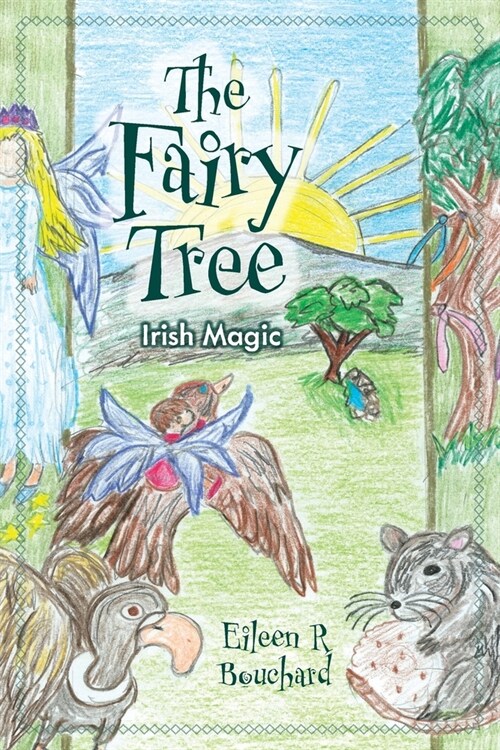 The Fairy Tree: Irish Magic (Paperback)