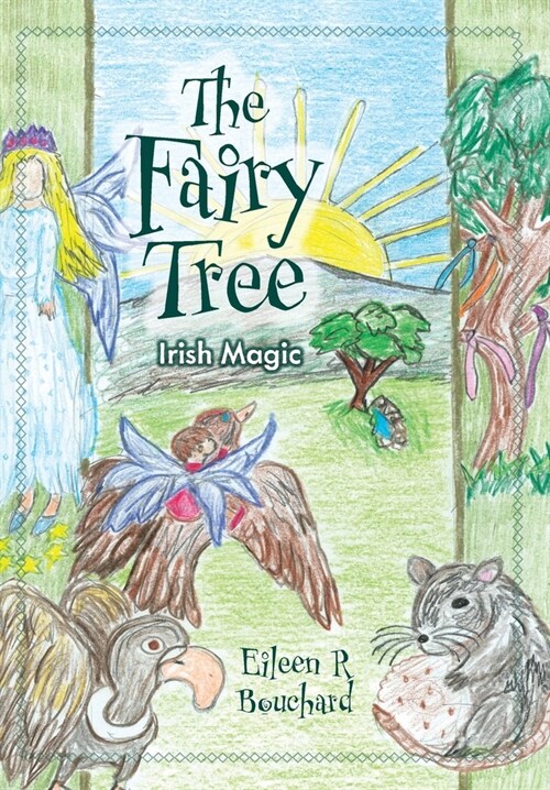 The Fairy Tree: Irish Magic (Hardcover)