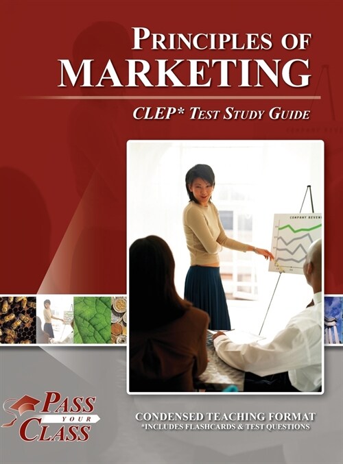Principles of Marketing CLEP Test Study Guide (Hardcover)