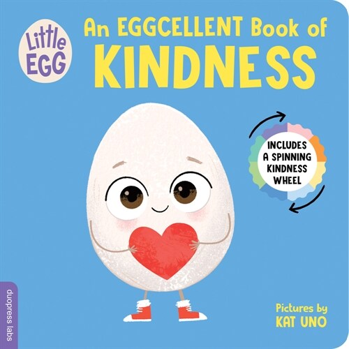 Little Egg: An Eggcellent Book of Kindness (Board Books)