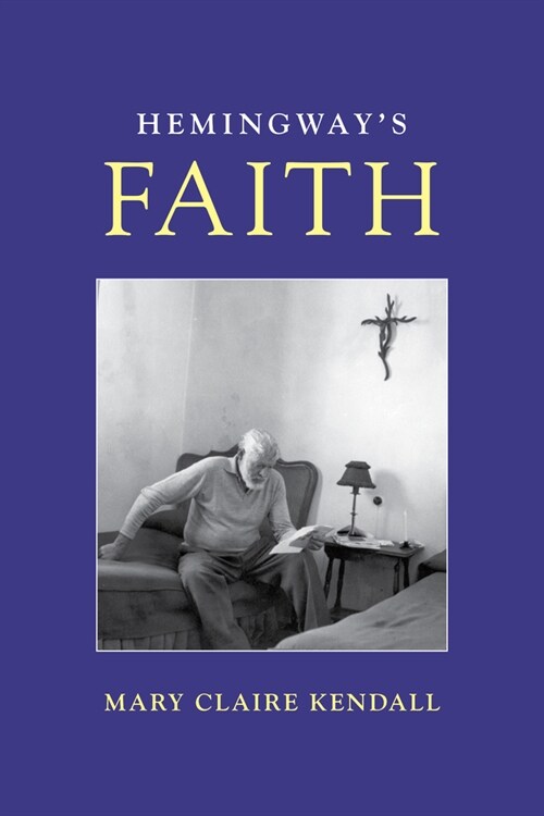 Hemingways Faith (Hardcover)