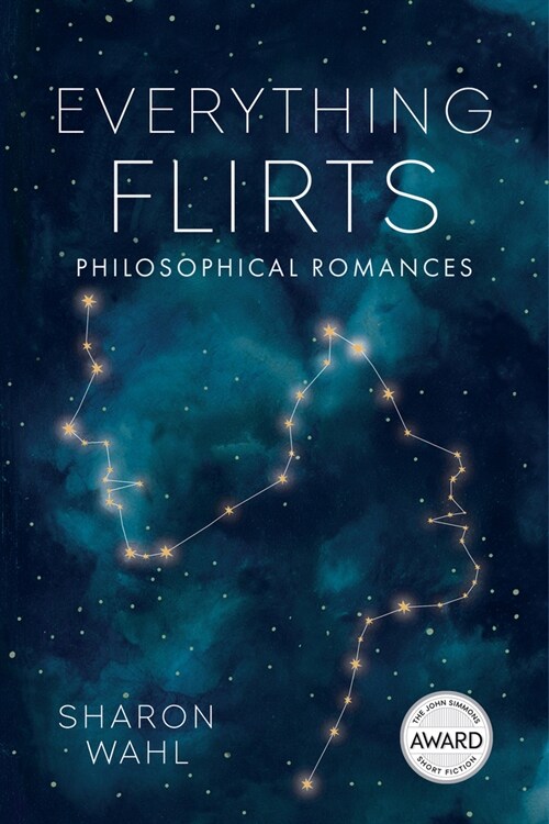 Everything Flirts: Philosophical Romances (Paperback)