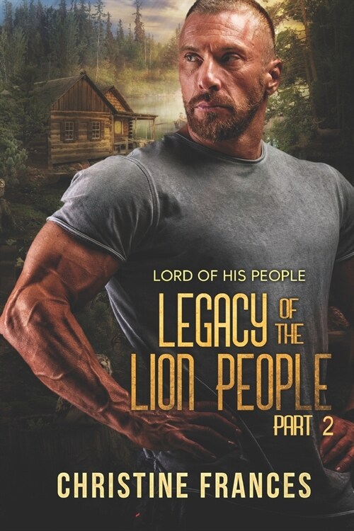 Legacy of the Lion People Part 2 (Paperback)