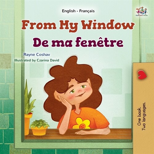 From My Window (English French Bilingual Kids Book) (Paperback)