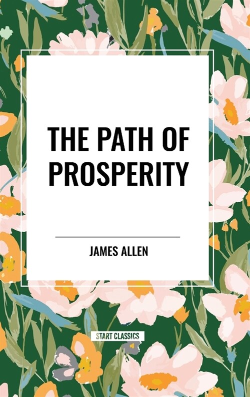 The Path of Prosperity (Hardcover)