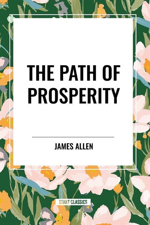 The Path of Prosperity (Paperback)