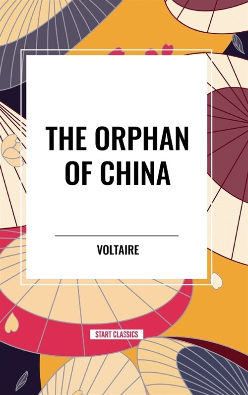 The Orphan of China (Hardcover)