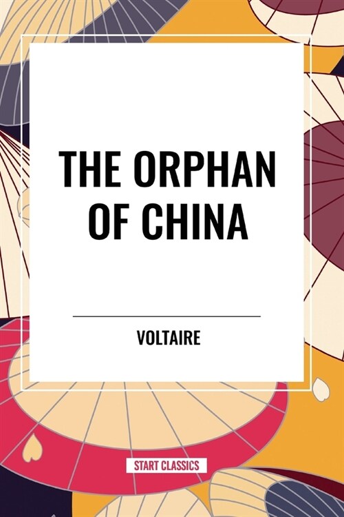 The Orphan of China (Paperback)