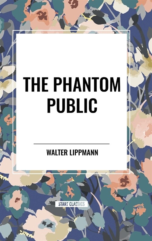 The Phantom Public (Hardcover)