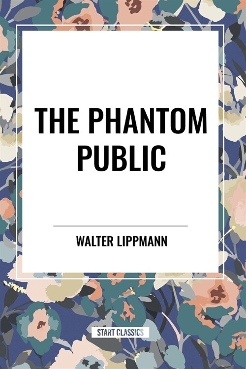 The Phantom Public (Paperback)