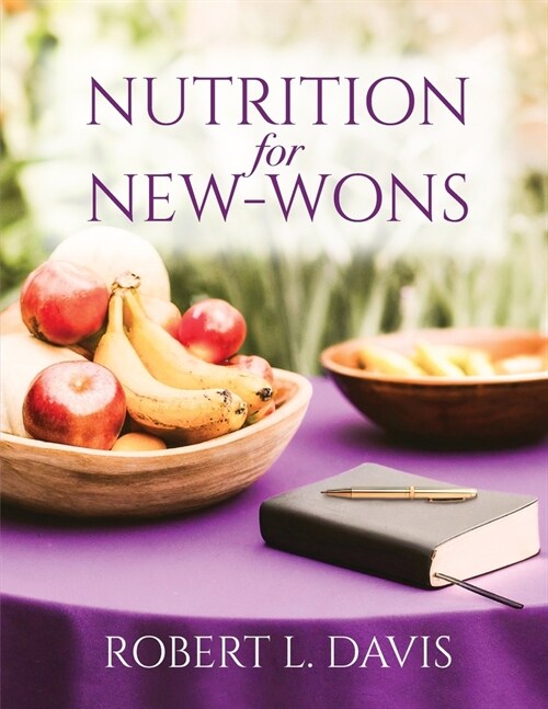 Nutrition for New-Wons (Paperback)