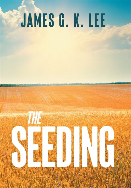 The Seeding (Hardcover)