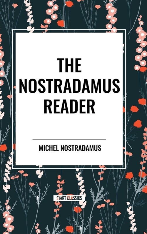 The Nostradamus Reader (Hardcover)