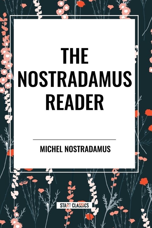 The Nostradamus Reader (Paperback)