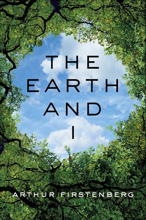 The Earth and I (Hardcover)