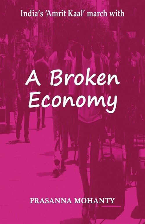 A Broken Economy (Paperback)