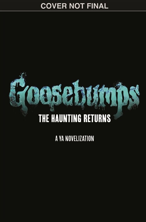 The Haunting Returns (Goosebumps: The Season 1 Novel) (Paperback)