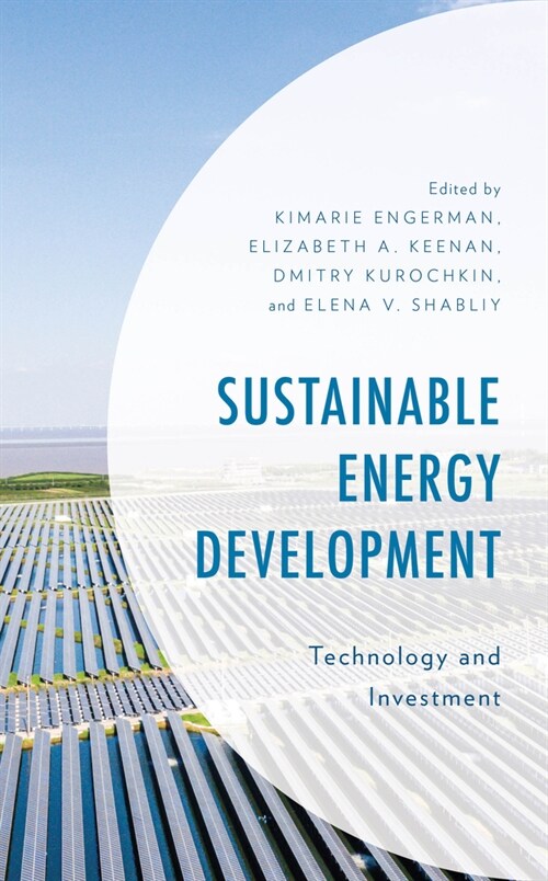 Sustainable Energy Development: Technology and Investment (Hardcover)