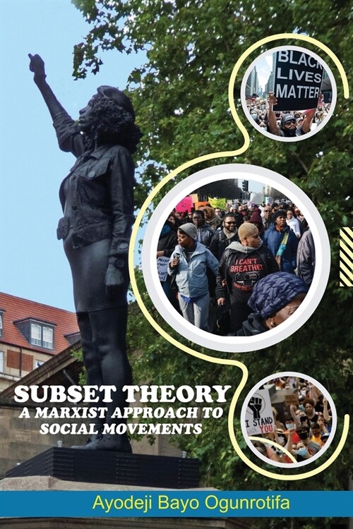 Subset Theory: A Marxist Approach to Social Movements (Paperback)