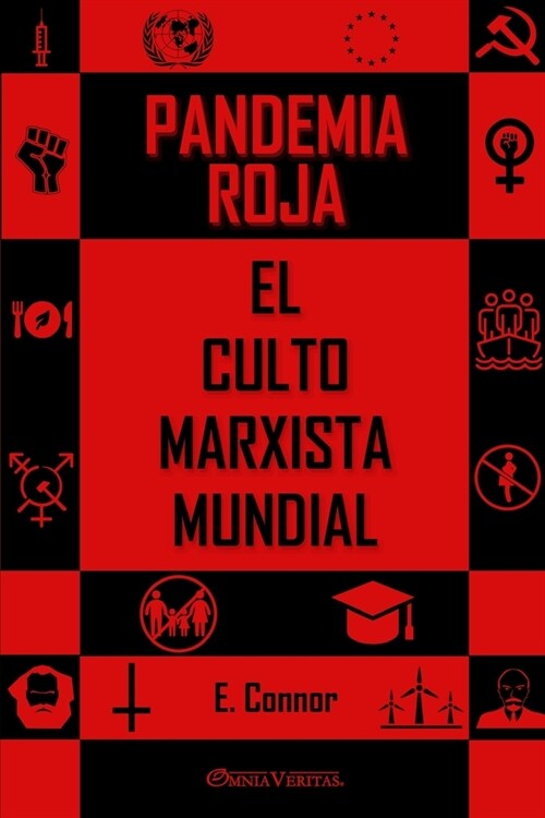 Pandemia Roja: El culto marxista mundial (Paperback)