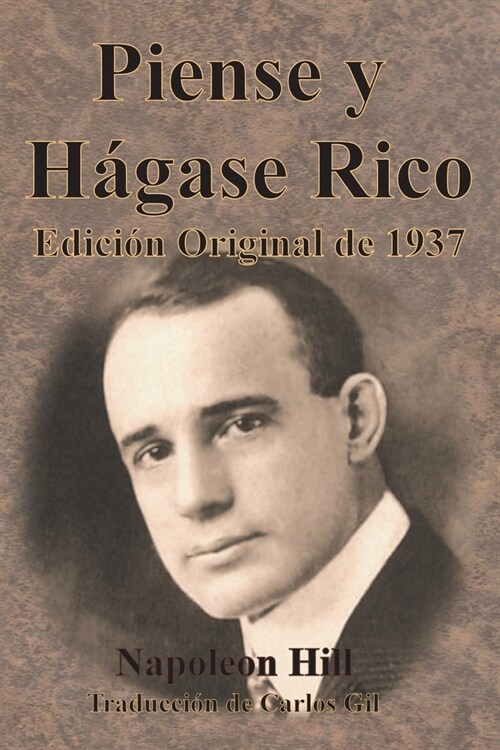 Piense y H?ase Rico Edici? Original de 1937 (Paperback)