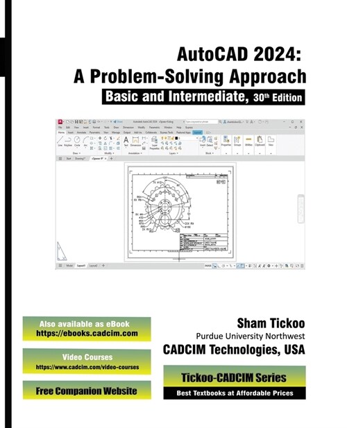 AutoCAD 2024: A Problem - Solving Approach, Basic and Intermediate, 30th Edition (Paperback)