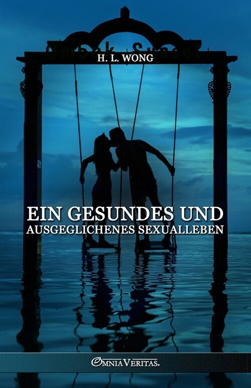 Ein gesundes und ausgeglichenes Sexualleben (Paperback)