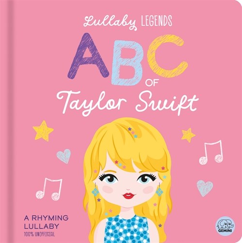 ABC of Taylor Swift : A Rhyming Lullaby (Board Book)