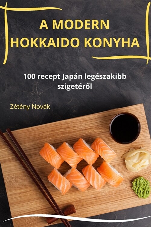 A Modern Hokkaido Konyha (Paperback)