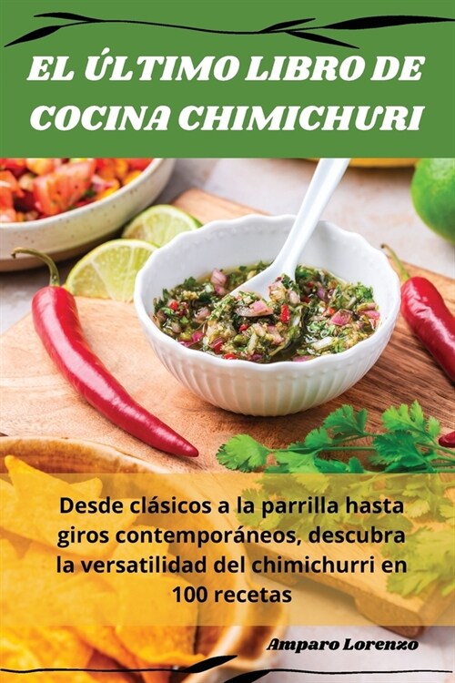 El ?timo Libro de Cocina Chimichuri (Paperback)