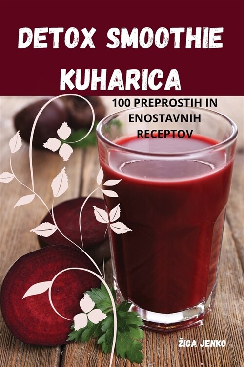 Detox Smoothie Kuharica (Paperback)