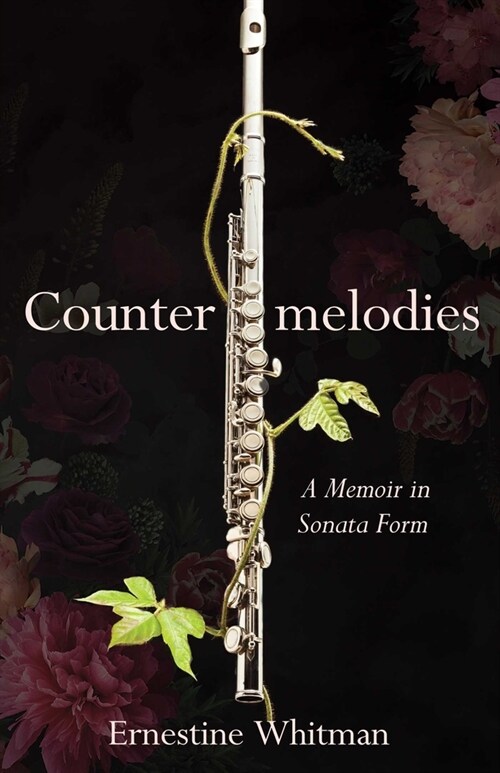 Countermelodies: A Memoir in Sonata Form (Paperback)