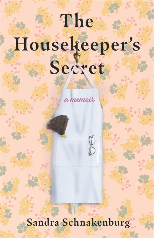 The Housekeepers Secret: A Memoir (Paperback)