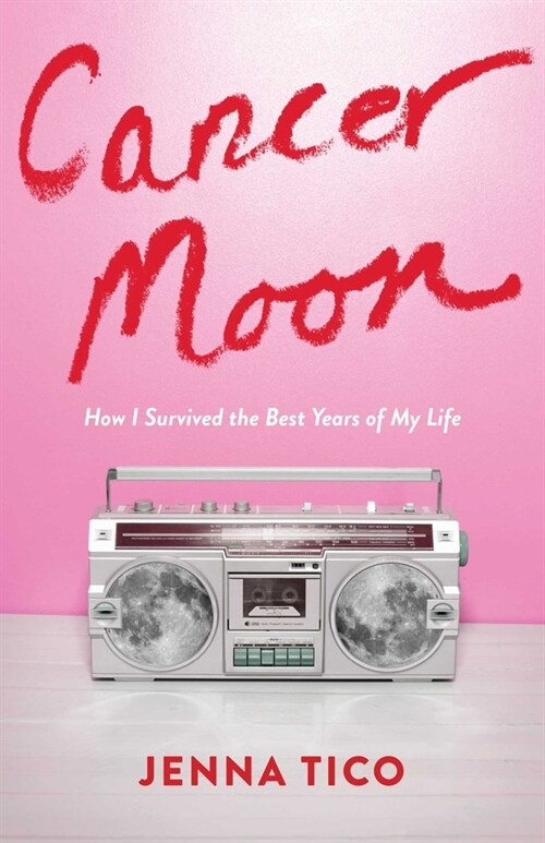 Cancer Moon: How I Survived the Best Years of My Life (Paperback)
