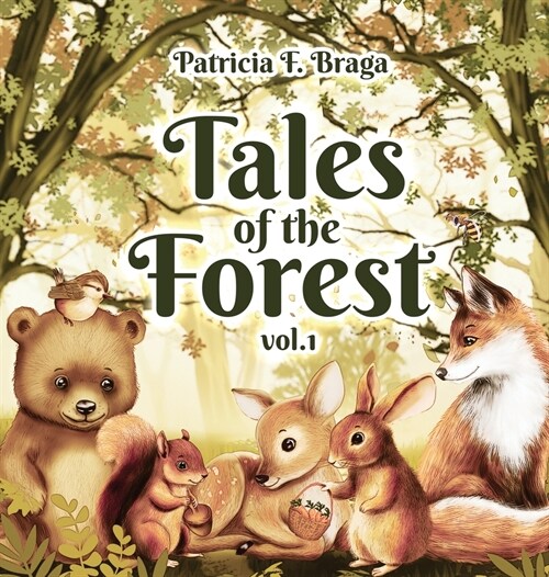 Tales of The Forest - Vol. 1 (Hardcover)