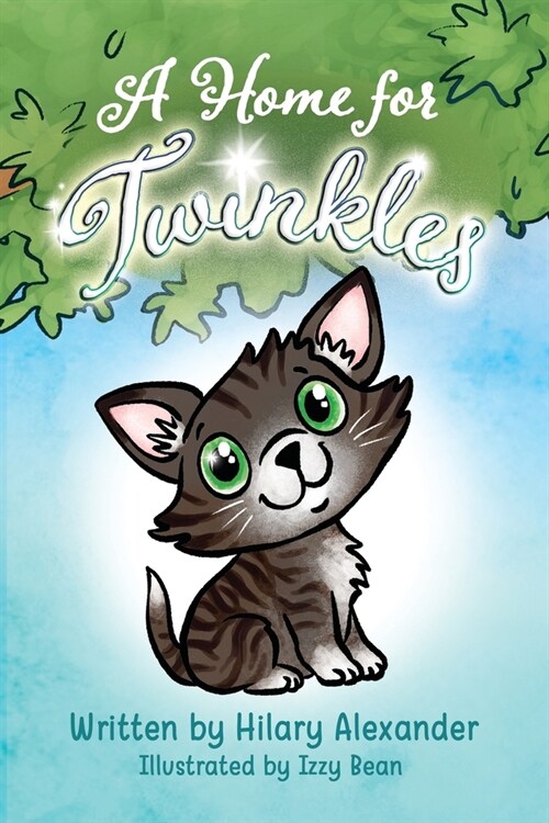 A Home for Twinkles (Paperback)