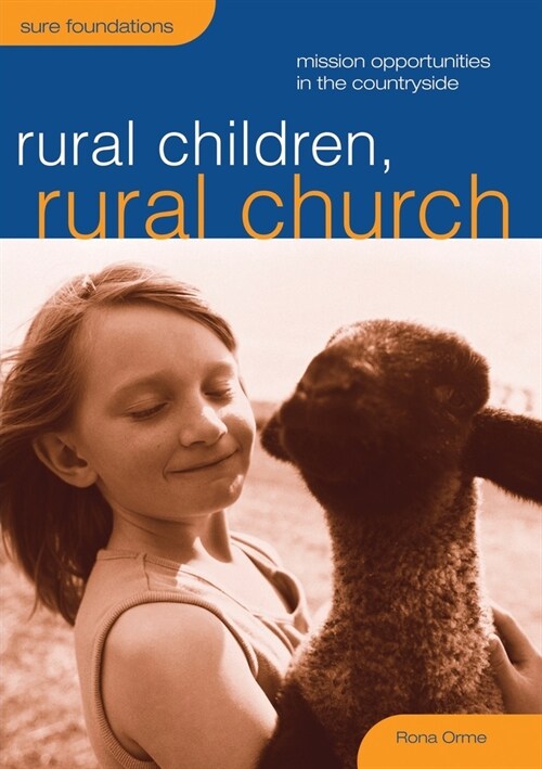 Rural Children, Rural Church: Mission Opportunities in the Countryside (Paperback)